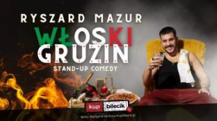 Żywiec Wydarzenie Stand-up Żywiec! Ryszard Mazur - "Włoski Gruzin"